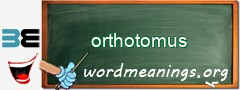 WordMeaning blackboard for orthotomus